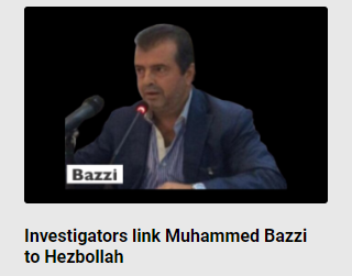 Investigators link Muhammed Bazzi to Hezbollah